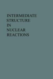 book Intermediate Structure in Nuclear Reactions