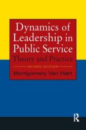 book Dynamics of Leadership in Public Service : Theory and Practice