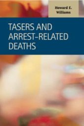 book TASERs and Arrest-Related Deaths