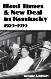 book Hard Times and New Deal in Kentucky : 1929-1939