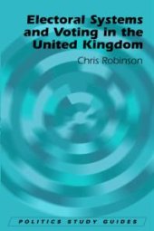 book Electoral Systems and Voting in the United Kingdom