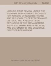 book Ukraine : First Review Under the Stand-By Arrangement, Requests for Waivers of Nonobservance and Applicability of Performance Criteria, and a Request for Rephasing of the Arrangement; staff Statement; Press Release; and Statement by the Executive ...