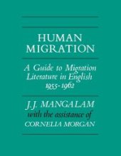 book Human Migration : A Guide to Migration Literature in English 1955-1962