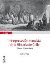 book Interpretación marxista de la Historia de Chile, Volumen I (tomos I y II)