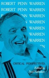 book Robert Penn Warren : Critical Perspectives