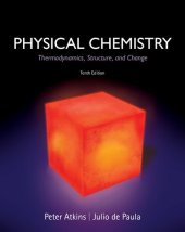 book Physical Chemistry: Thermodynamics, Structure, and Change