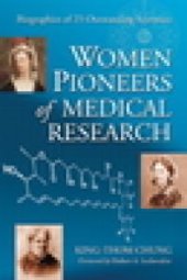 book Women Pioneers of Medical Research : Biographies of 25 Outstanding Scientists