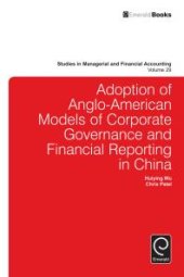 book Adoption of Anglo-American Models of Corporate Governance and Financial Reporting in China