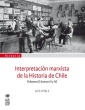 book Interpretación marxista de la Historia de Chile, Volumen II (tomos III y IV)