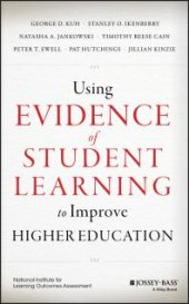 book Using Evidence of Student Learning to Improve Higher Education