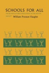 book Schools for All : The Blacks and Public Education in the South, 1865-1877