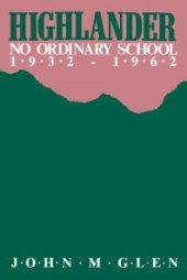 book Highlander : No Ordinary School 1932-1962