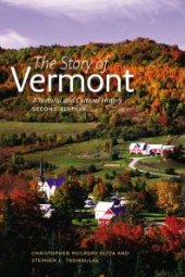 book The Story of Vermont : A Natural and Cultural History, Second Edition