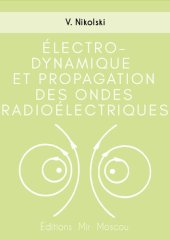 book Electrodynamique et propagation des ondes radio-électriques