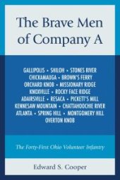 book The Brave Men of Company A : The Forty-First Ohio Volunteer Infantry