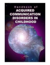 book Handbook of Acquired Communication Disorders in Childhood