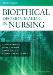 book Bioethical Decision Making in Nursing