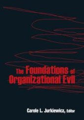 book The Foundations of Organizational Evil