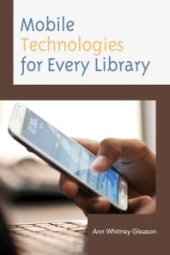 book Mobile Technologies for Every Library