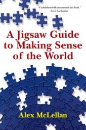 book A Jigsaw Guide to Making Sense of the World