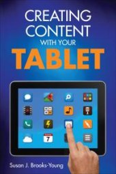 book Creating Content with Your Tablet