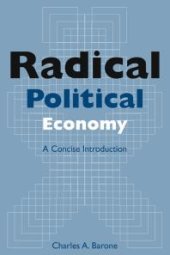 book Radical Political Economy: a Concise Introduction : A Concise Introduction