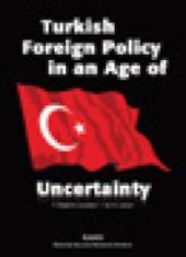 book Turkish Foreign Policy in an Age of Uncertainty