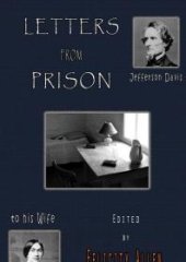 book Letters from Prison : Jefferson Davis to his Wife, 1865-1866