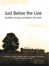 book Just below the Line : Disability, Housing, and Equity in the South