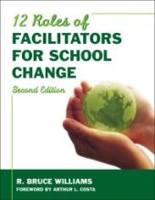 book Twelve Roles of Facilitators for School Change