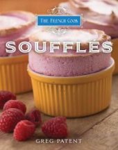 book The French Cook: Soufflés