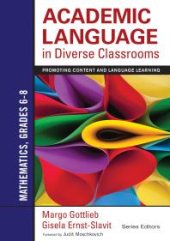 book Academic Language in Diverse Classrooms: Mathematics, Grades 6-8 : Promoting Content and Language Learning