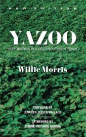 book Yazoo : Integration in a Deep-Southern Town