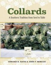 book Collards : A Southern Tradition from Seed to Table