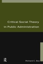 book Critical Social Theory in Public Administration