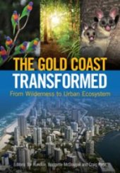 book The Gold Coast Transformed : From Wilderness to Urban Ecosystem