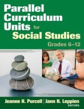 book Parallel Curriculum Units for Social Studies, Grades 6-12