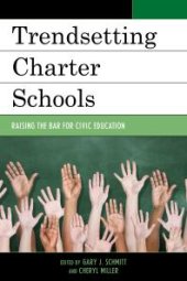 book Trendsetting Charter Schools : Raising the Bar for Civic Education