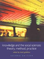 book Knowledge and the Social Sciences : Theory, Method, Practice