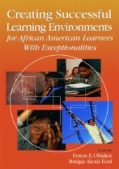 book Creating Successful Learning Environments for African American Learners with Exceptionalities