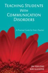 book Teaching Students with Communication Disorders : A Practical Guide for Every Teacher