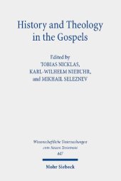 book History and Theology in the Gospels: Seventh International East-West Symposium of New Testament Scholars, Moscow, September 26 to October 1, 2016