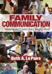 book Family Communication : Nurturing and Control in a Changing World