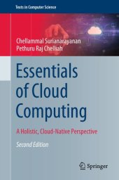 book Essentials of Cloud Computing: A Holistic, Cloud-Native Perspective (Texts in Computer Science)