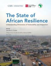 book The State of African Resilience : Understanding Dimensions of Vulnerability and Adaptation