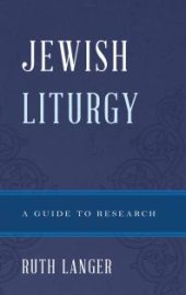 book Jewish Liturgy : A Guide to Research