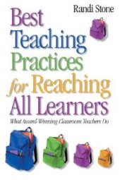 book Best Teaching Practices for Reaching All Learners : What Award-Winning Classroom Teachers Do