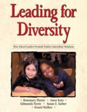 book Leading for Diversity : How School Leaders Promote Positive Interethnic Relations