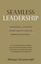 book Seamless Leadership : A passion to perform in South Africa