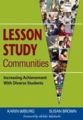 book Lesson Study Communities : Increasing Achievement with Diverse Students